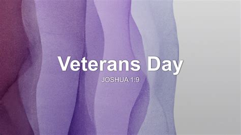 Veterans Day Sermon by Sermon Research Assistant, Joshua 1:9 ...