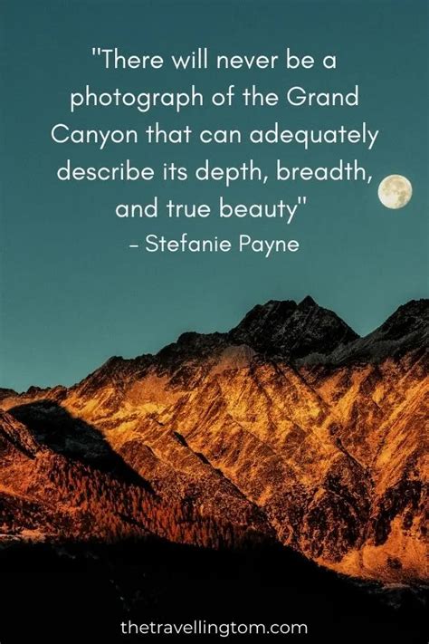 63 Breathtaking Grand Canyon Quotes And Captions