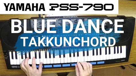 BLUE DANCE Original YAMAHA PSS 790 PortaSound YouTube