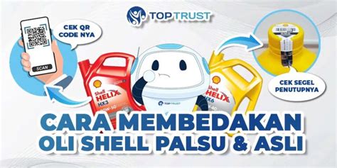 Cara Membedakan Oli Shell Palsu Dan Asli Wajib Tahu