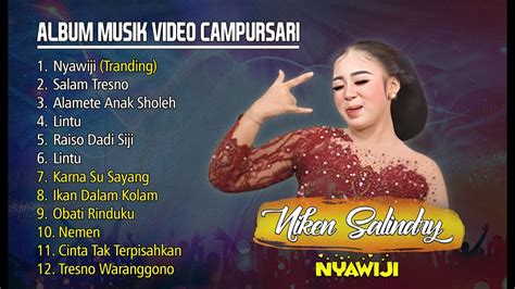 Niken Salindry Full Album Nyawiji Salam Tresno Youtube