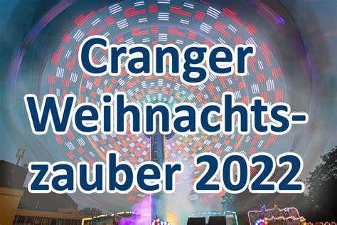 Cranger Weihnachtszauber 2022 Kirmes Crange Herne Ruhrgebiet