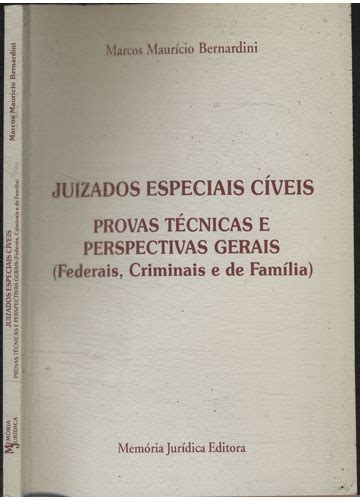 Sebo do Messias Livro Juizados Especiais Cíveis Provas Técnicas e