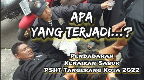 Pendadaran Psht Psht Cabang Tangerang Kota Youtube