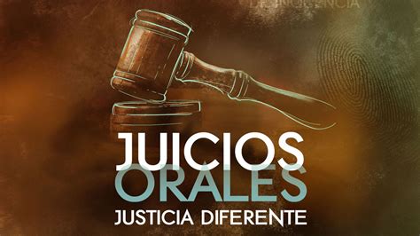 Juicios Orales Canal Once