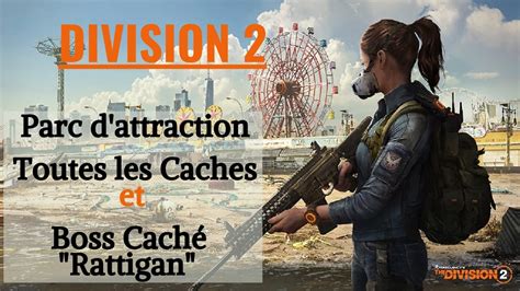 Division 2 FR Parc d attraction de Coney Island Boss Caché toutes