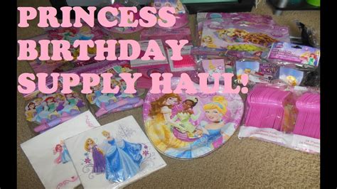 Disney Princess Birthday Supply Haul Youtube