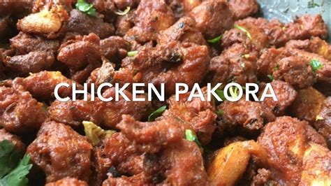 Andhra Style Chicken Pakora Recipe South Indian Style Chicken Pakora