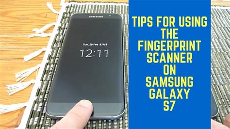 Tips For Using The Fingerprint Scanner On Samsung Galaxy S7 And S7 Edge Youtube