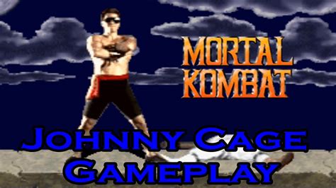 Mortal Kombat Johnny Cage Gameplay Youtube