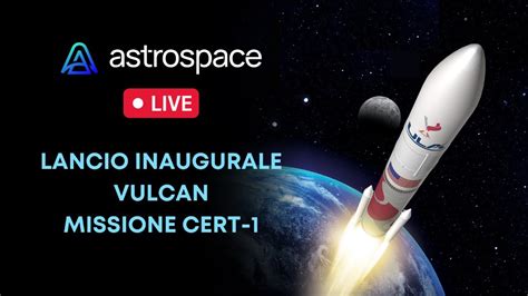 Lancio Inaugurale Vulcan Missione CERT 1 YouTube