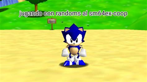 Jugando Con Randoms Al Sm64ex Coop YouTube