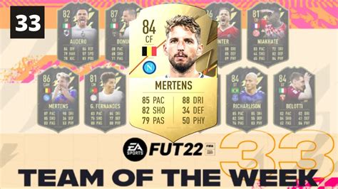 FIFA 22 TOTW 33 Revealed Mertens And Belotti FUT 22 Team Of The