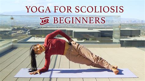 Yoga For Scoliosis And Beginners To Strengthen The Back All Levels Yoga Flow Youtube