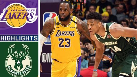 Los Angeles Lakers Vs Milwaukee Bucks Highlights Hd Nba Season 2021