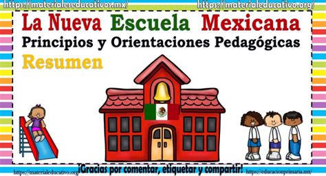 El Impacto Y La Relevancia De La Nueva Escuela Mexicana