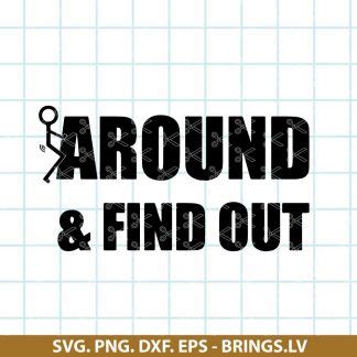 Fuck Around And Find Out Svg Sarcastic Funny Svg Wine Glass Svg Funny Svg Instant