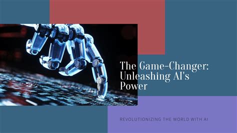 Unleashing the Power of Artificial Intelligence: A Game-Changer in ... 