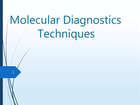 Molecular Diagnostics Techniques Ppt Free Download