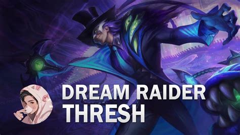 Dream Raider Thresh Skin Preview League Of Legends Wild Rift Youtube