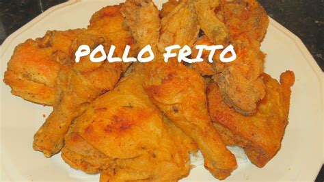 Como Hacer Pollo Frito Crujiente Receta Basica Youtube