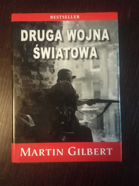 Druga wojna światowa Martin Gilbert bestseller stan bdb Warszawa