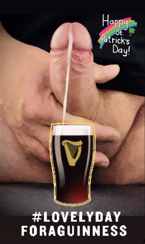 Happy St Patricks Day Pint Anyone Nudes ThickDick NUDE PICS ORG