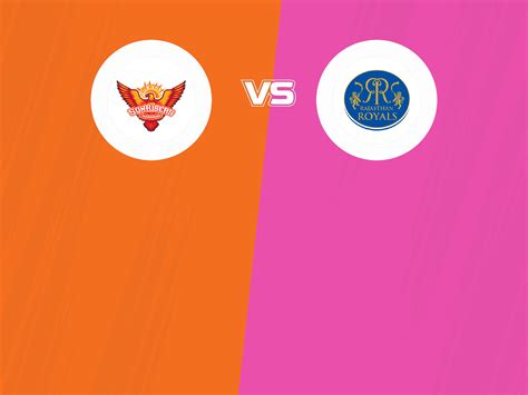 Sunrisers Hyderabad Vs Rajasthan Royals Match Live Cricket Match