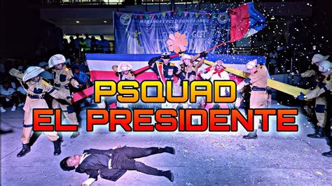 PSQUAD EL PRESIDENTE Polo Valenzuela City YouTube