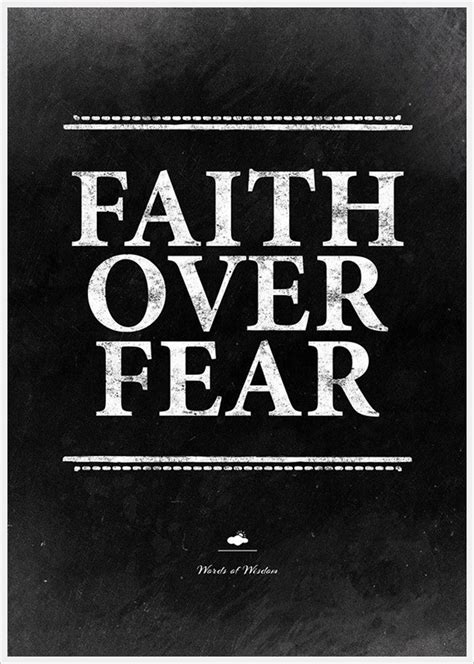 Faith Over Fear Quotes. QuotesGram