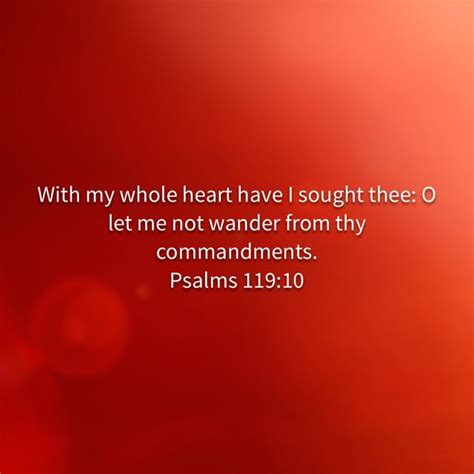 Psalm With My Whole Heart Have I Sought Thee O Let Me Not