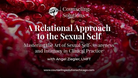 A Relational Approach To The Sexual Self — Counseling Solutions