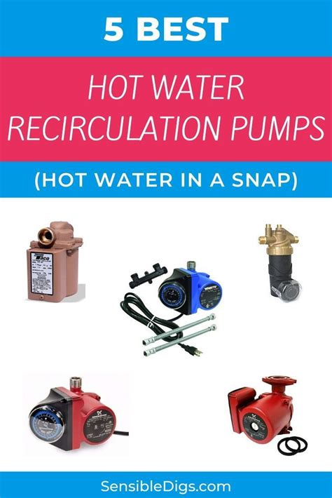 5 Best Hot Water Recirculation Pumps Hot Water In A Snap Hot Water Water Heating Pumps