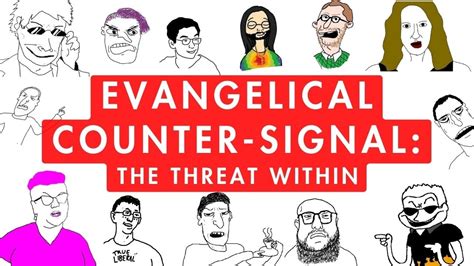 Evangelical Counter Signal The Threat Within Lp 2024 Youtube