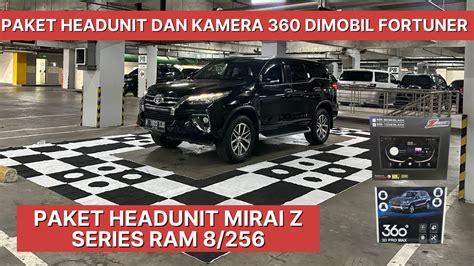 Paket Headunit Dan Kamera Mirai Z Series Youtube