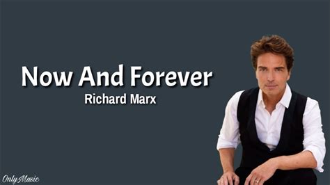 Richard Marx Now And Forever Lyrics Youtube