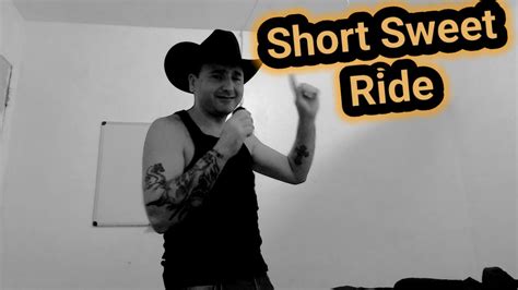 Short Sweet Ride Youtube