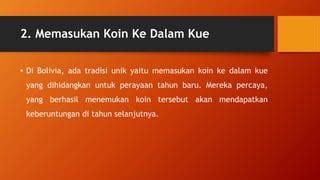 8 Tradisi Unik Merayakan Tahun Baru PPT