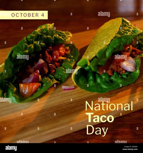 Composition Of October 4 National Taco Day Text With Tacos On Cutboard