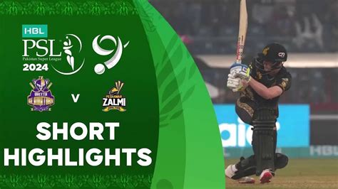 Quetta Gladiators Vs Peshawar Zalmi Short Highlights Match Hbl