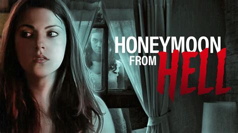 Watch Honeymoon From Hell Streaming Online On Philo Free Trial