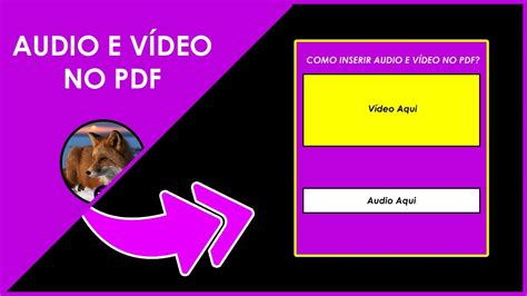 Como Incluir Audio E Video Em Documento Pdf Foxit Reader