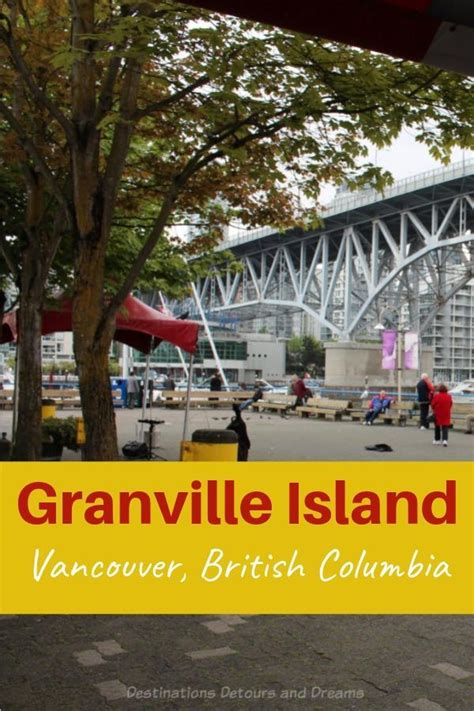 Granville Island Granville Island Granville Island Vancouver