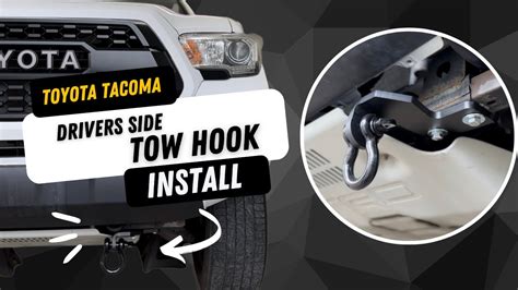 Toyota Tacoma Driver S Side Tow Hook Install Youtube