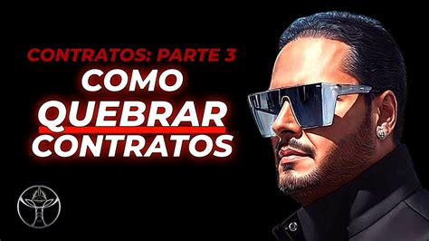 Contratos Parte Como Quebrar Contratos Liam Erelim Youtube