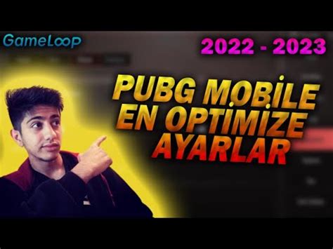 Pubg Mobile Gameloop Em Lat R Ayarlar En Optimize