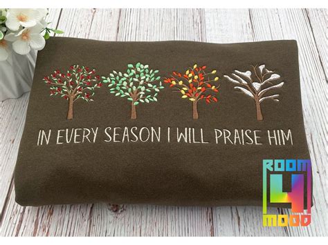 In Every Season I Will Praise Him Embroidery Sweatshirt Embroidered