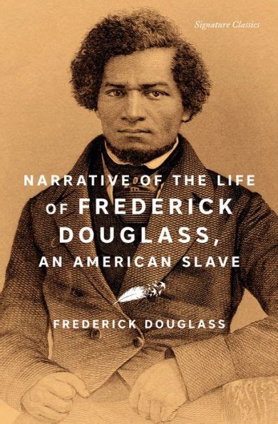 Narrative Of The Life Of Frederick Douglass An American Slave