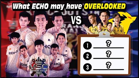 MSC 2023 Analysis ECHO Vs ONIC 3 Key Points That ECHO May Have