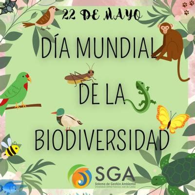 De Mayo D A Mundial De La Biodiversidad Sistema De Gesti N Ambiental